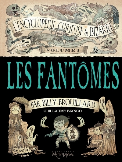 L'encyclopédie curieuse et bizarre par billy brouillard t01 - Image principale
