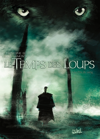 Le temps des loups t02 - le prix du sang - Image principale