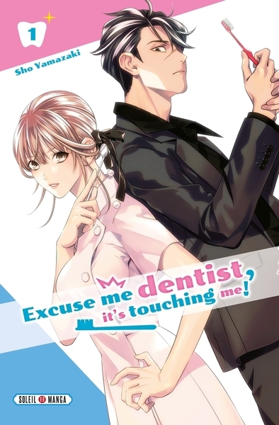Excuse me dentist, it's touching me! t01 - Image principale