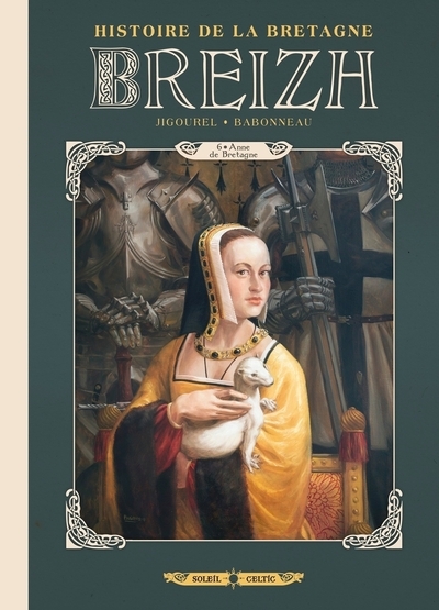 Breizh - histoire de la bretagne - tome 06 anne de bretagne - Image principale