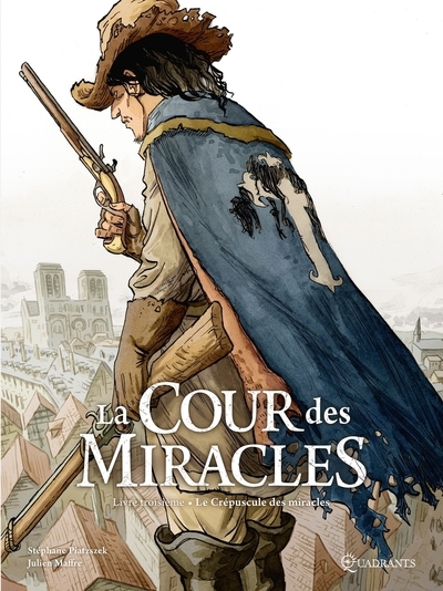 La cour des miracles t03 - le crépuscule des miracles - Image principale