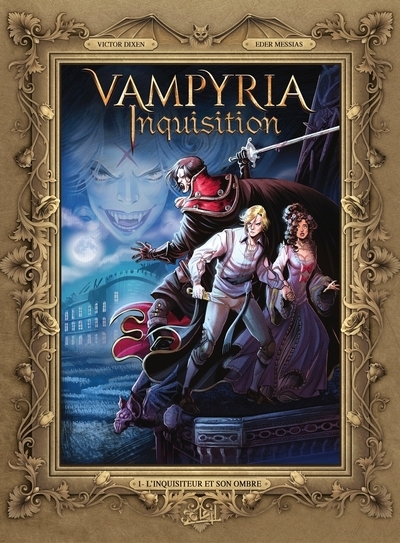 Vampyria inquisition t01 - l'inquisiteur et son ombre - Image principale