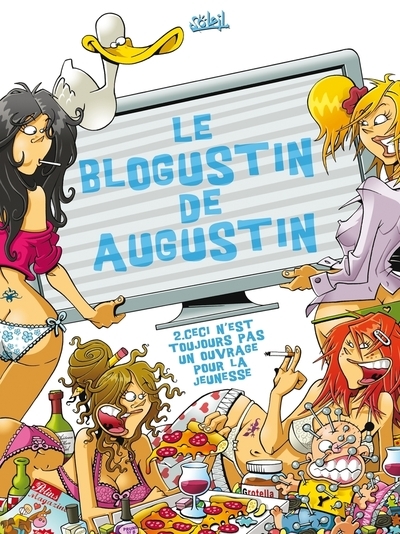 Le blogustin d'augustin t02 - ceci n'est toujours pas un ouvrage jeunesse - Image principale