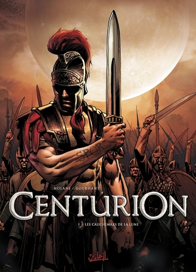 Centurion t01 - les cauchemars de la lune - Image principale