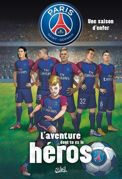 Paris saint-germain - l'aventure dont tu es le héros t01 - Image principale
