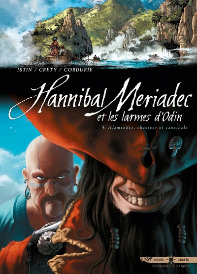 Hannibal meriadec et les larmes d'odin t04 - alamendez, chasseur et cannibale - Image principale