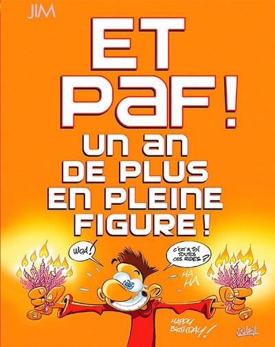 Et paf ! un an de plus en pleine figure - grand format - Image principale