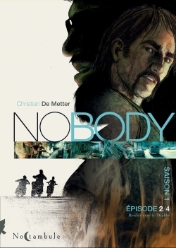 Nobody saison 1 épisode 2 - rouler avec le diable - Image principale