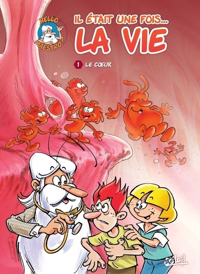Il était une fois la vie t01 - le coeur - Image principale