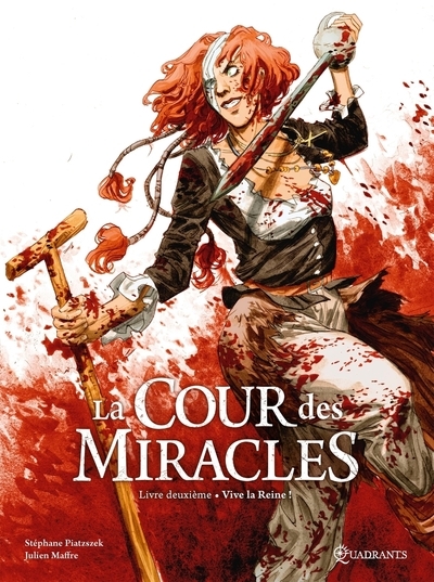 La cour des miracles t02 - vive la reine - Image principale