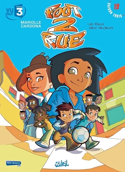 Foot de rue - n° 19 les bleus pour toujours - Image principale