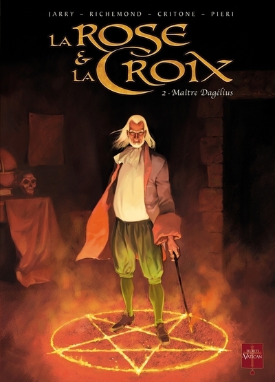 La rose et la croix t02 - maître dagelius - Image principale