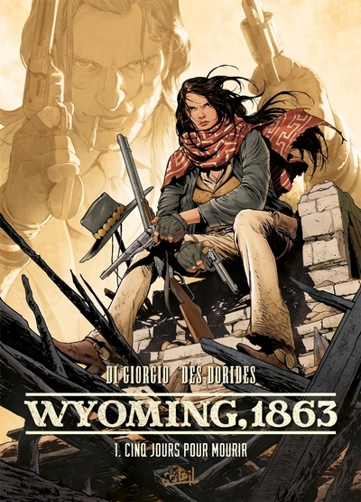 Wyoming, 1863 t01 - cinq jours pour mourir - Image principale