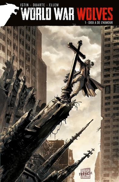 World war wolves t01 - dieu a de l'humour - Image principale