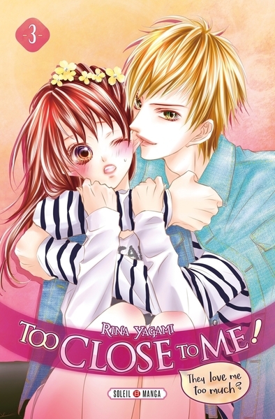 Too close to me ! t03 - Image principale