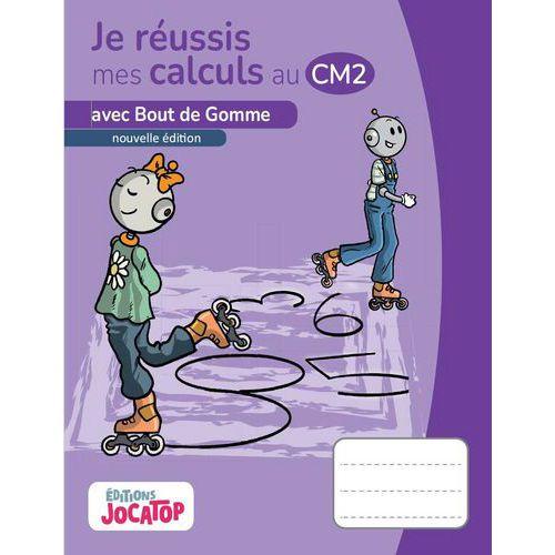 Illustration de : Je réussis mes calculs au CM2 - nouvelle édition-Jocatop