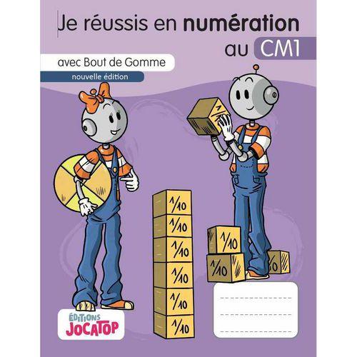 Illustration de : Je réussis en Numération avec BdG au CM1 - nouvelle édition-Jocatop