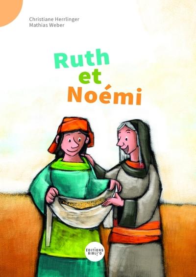 Noemi Con Ruth Ruth Et Noémi - Bibli O - Pichon