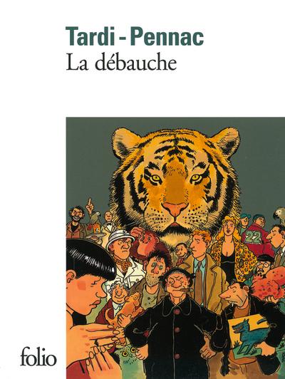 Debauche La Débauche - Folio - Pichon