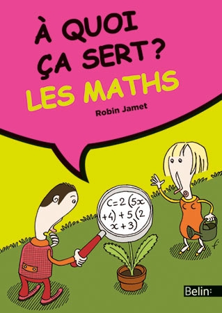 Quoi a Sert Les Math matiques Belin Education Pichon quoi-a-sert-les-math-matiques-belin-education-pichon